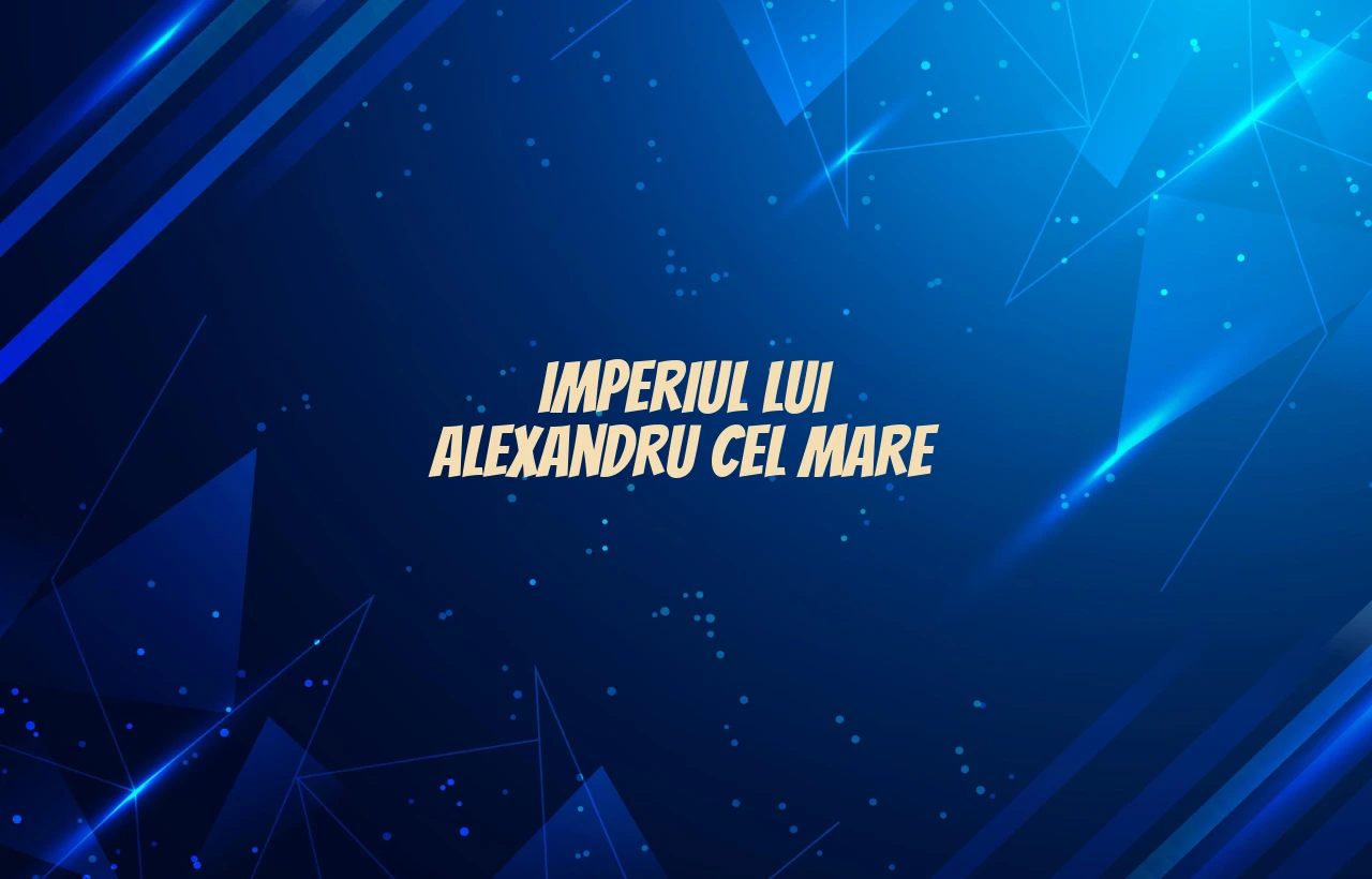 alexandru cel mare imperiu
