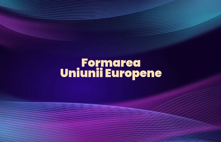 formarea uniunii europene