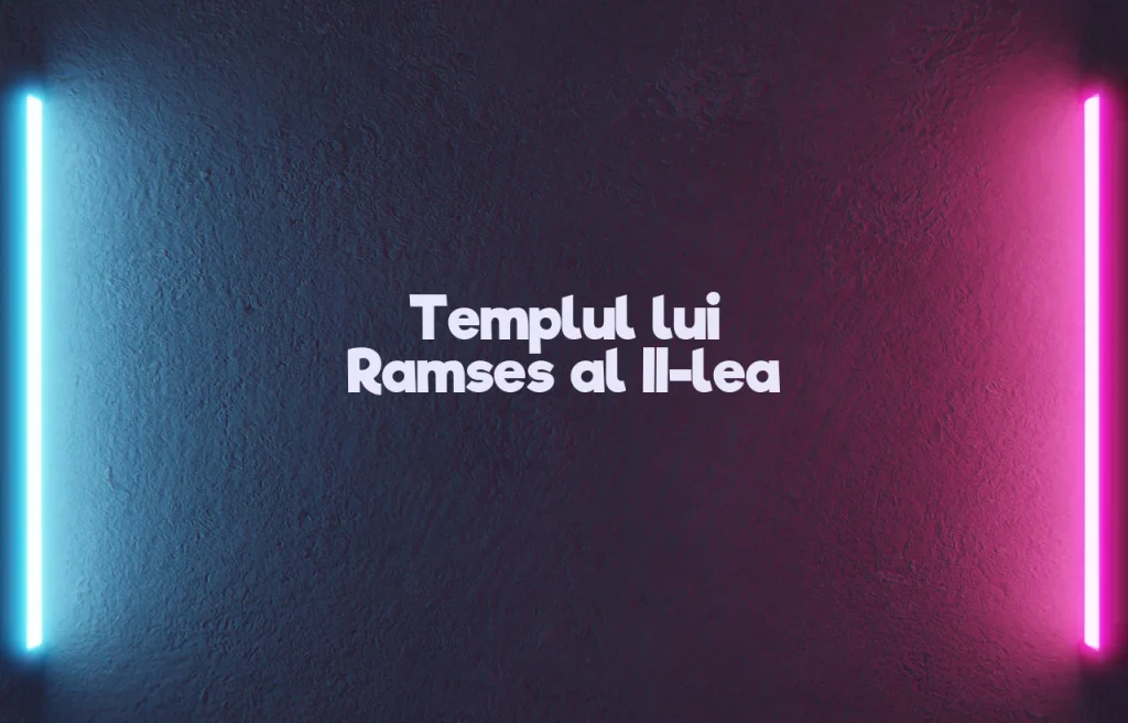 templul lui ramses al 2 lea