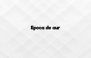 epoca de aur