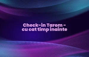 check-in tarom cu cat timp inainte